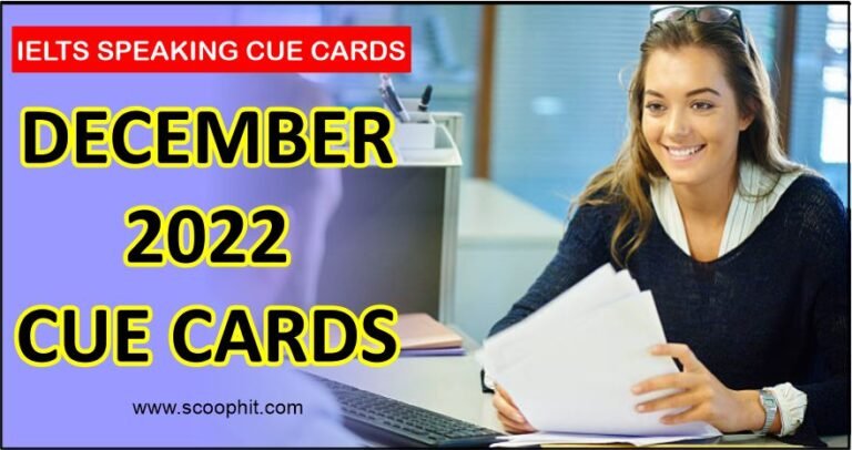 IELTS speaking cue cards December 2022