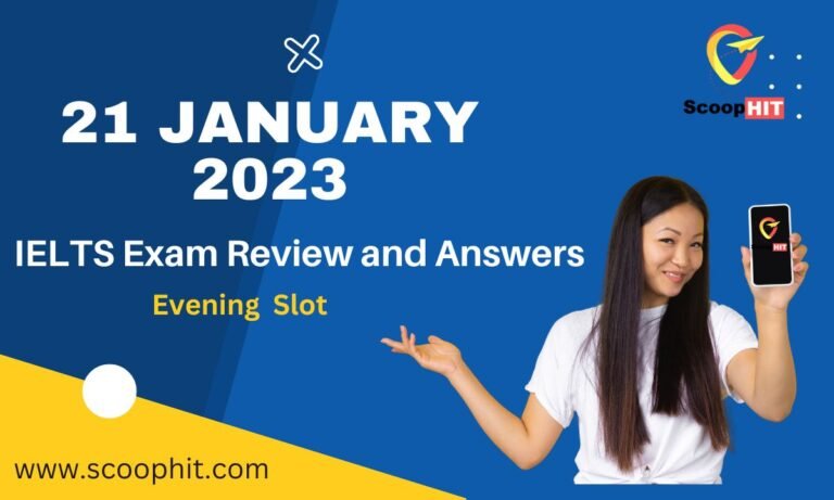 21 January 2023 - IELTS exam review - evening slot