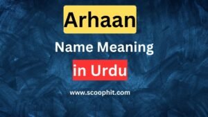 Arhaan Name Meaning in Urdu