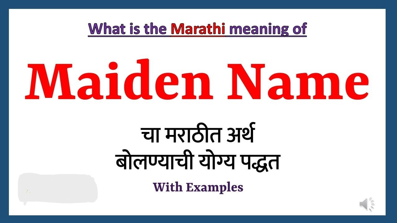 Maiden Name Meaning