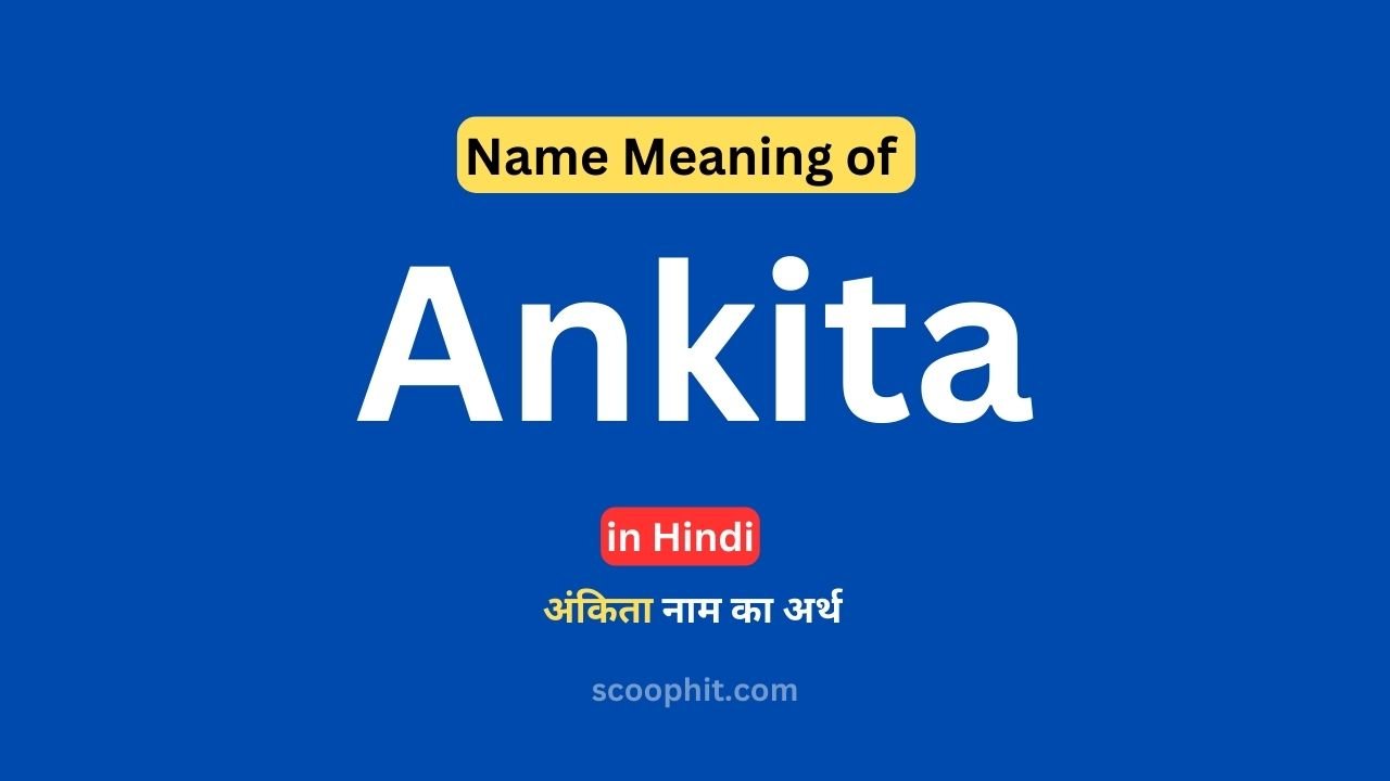 Ankita name meaning