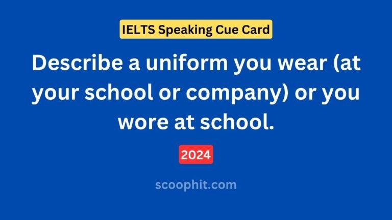 Describe a uniform you wear (at your school or company) or you wore at school.