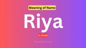 Riya Name Meaning in Hindi