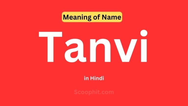 Tanvi Name Meaning